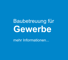 Baubetreuung für Gewerbe